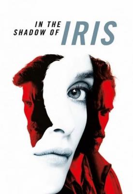 poster for In the Shadow of Iris 2016
