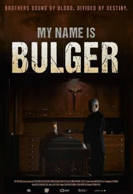 poster for My Name Is Bulger 2021