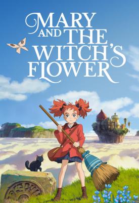 poster for Mary and the Witchs Flower 2017