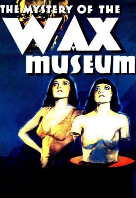 image for  Mystery of the Wax Museum movie