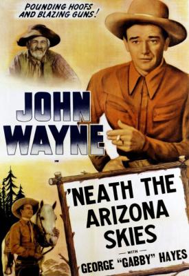 poster for ’Neath the Arizona Skies 1934