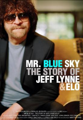 image for  Mr Blue Sky: The Story of Jeff Lynne & ELO movie