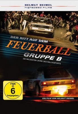 image for  Gruppe B - Der Ritt auf dem Feuerball movie
