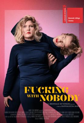poster for Fucking with Nobody 2020
