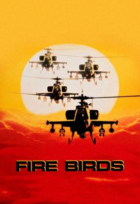 poster for Fire Birds 1990