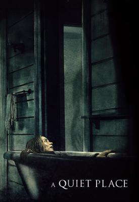 poster for A Quiet Place 2018