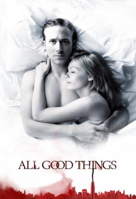 poster for All Good Things 2010