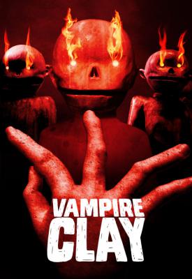 poster for Vampire Clay 2017