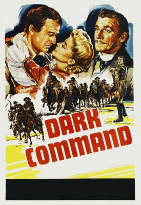 poster for Dark Command 1940