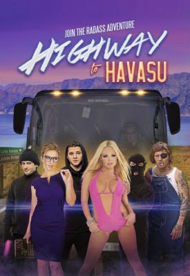 poster for Highway to Havasu 2017