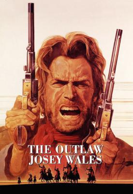 poster for The Outlaw Josey Wales 1976