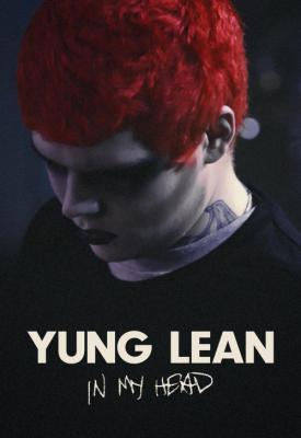 poster for Yung Lean: In My Head 2020