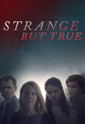 poster for Strange But True 2019