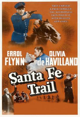 poster for Santa Fe Trail 1940