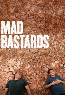 poster for Mad Bastards 2010