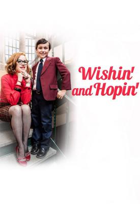 poster for Wishin’ and Hopin’ 2014