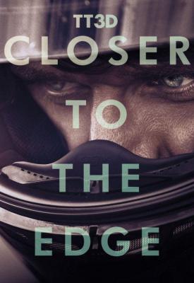 image for  TT3D: Closer to the Edge movie