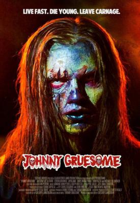 poster for Johnny Gruesome 2018