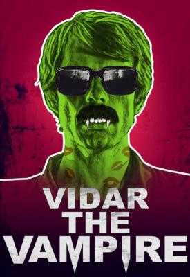 poster for Vidar the Vampire 2017