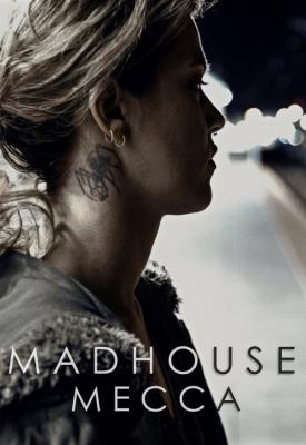 image for  Madhouse Mecca movie