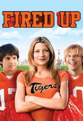 poster for Fired Up! 2009