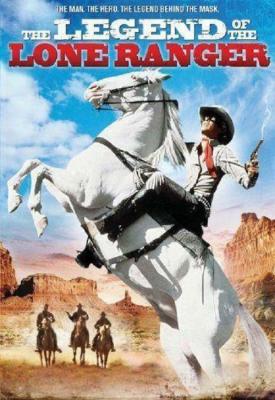 poster for The Legend of the Lone Ranger 1981