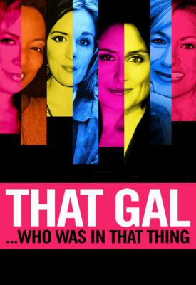 image for  That Gal... Who Was in That Thing: That Guy 2 movie