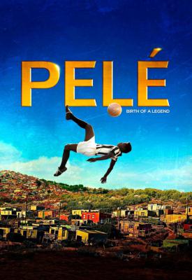 poster for Pelé: Birth of a Legend 2016