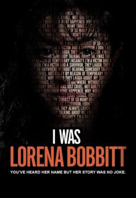 poster for I Was Lorena Bobbitt 2020