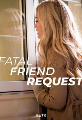 image for  Fatal Friend Request movie