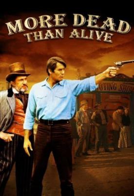image for  More Dead Than Alive movie