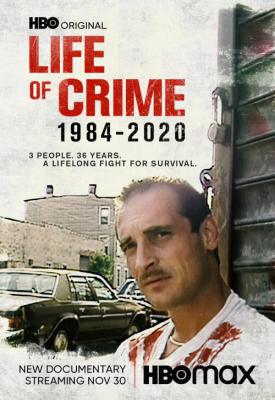 poster for Life of Crime 1984-2020 2021