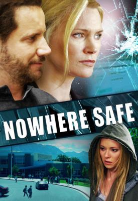 poster for Nowhere Safe 2014