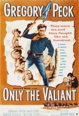 poster for Only the Valiant 1951