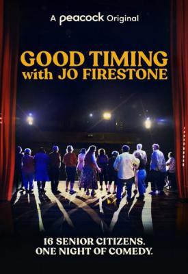 poster for Good Timing with Jo Firestone 2021
