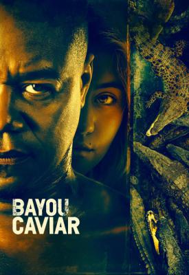 image for  Bayou Caviar movie