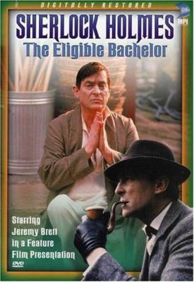 image for  The Case-Book of Sherlock Holmes The Eligible Bachelor movie
