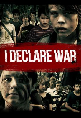 poster for I Declare War 2012
