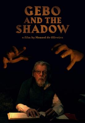 poster for Gebo and the Shadow 2012