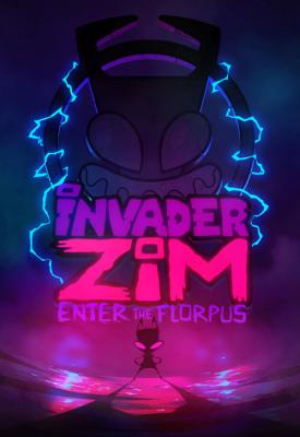 poster for Invader ZIM: Enter the Florpus 2019