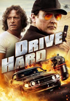 poster for Drive Hard 2014