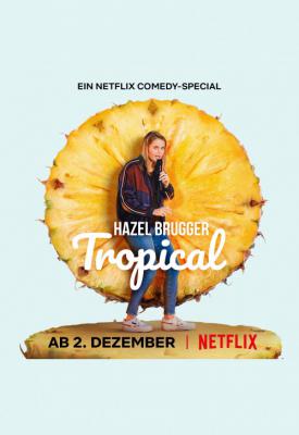 poster for Hazel Brugger: Tropical 2020