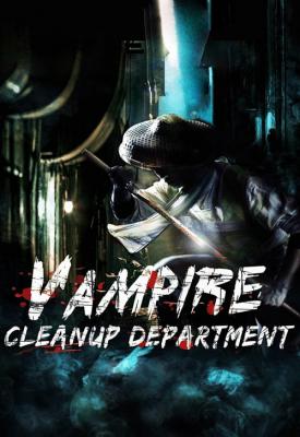 poster for Vampire Cleanup Department 2017