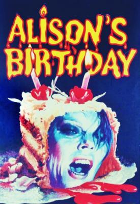 poster for Alison’s Birthday 1981