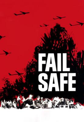 poster for Fail-Safe 1964