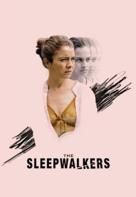 poster for The Sleepwalkers 2019