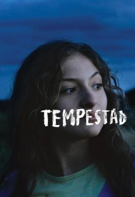 poster for Tempestad 2016