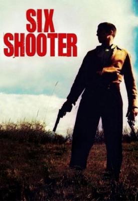 poster for Six Shooter 2004