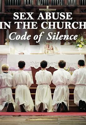 poster for Sex Abuse in the Church: Code of Silence 2017