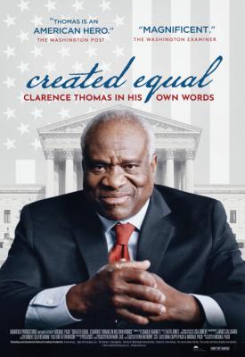 poster for Created Equal: Clarence Thomas in His Own Words 2020
